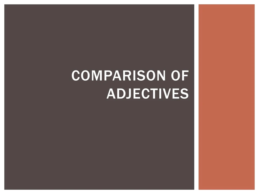 comparison of adjectives