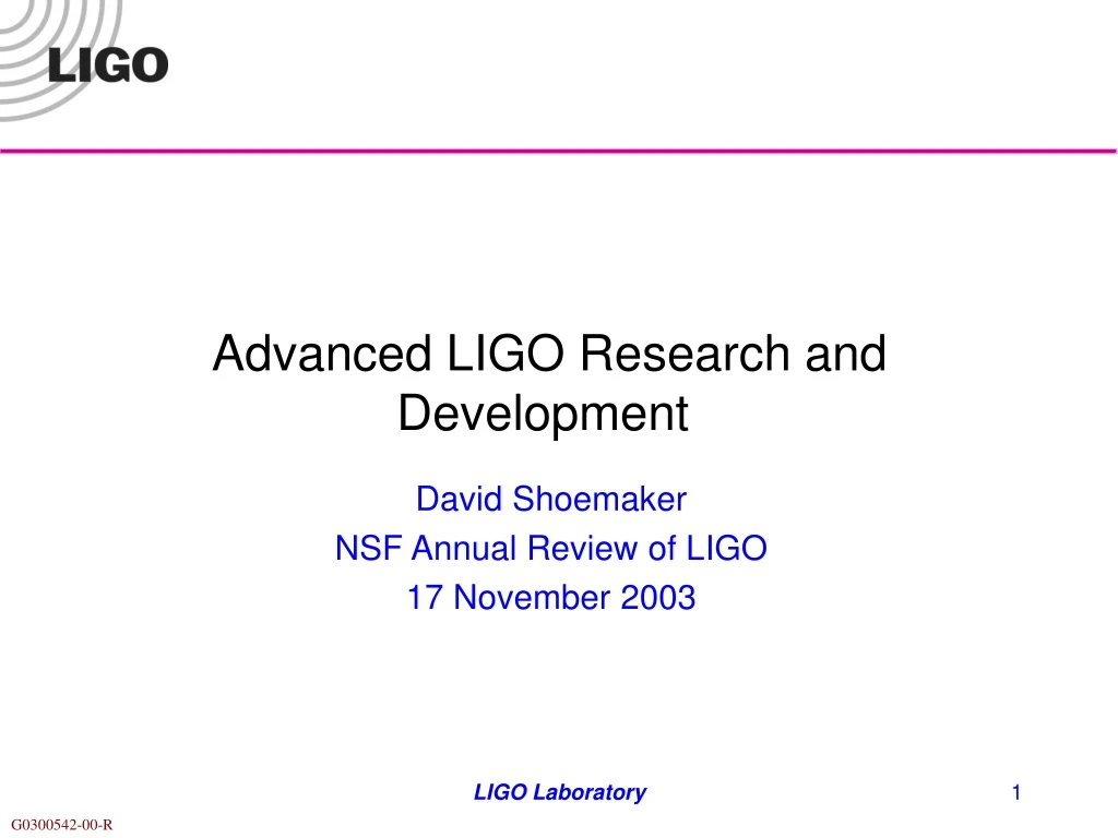 advanced ligo research and development