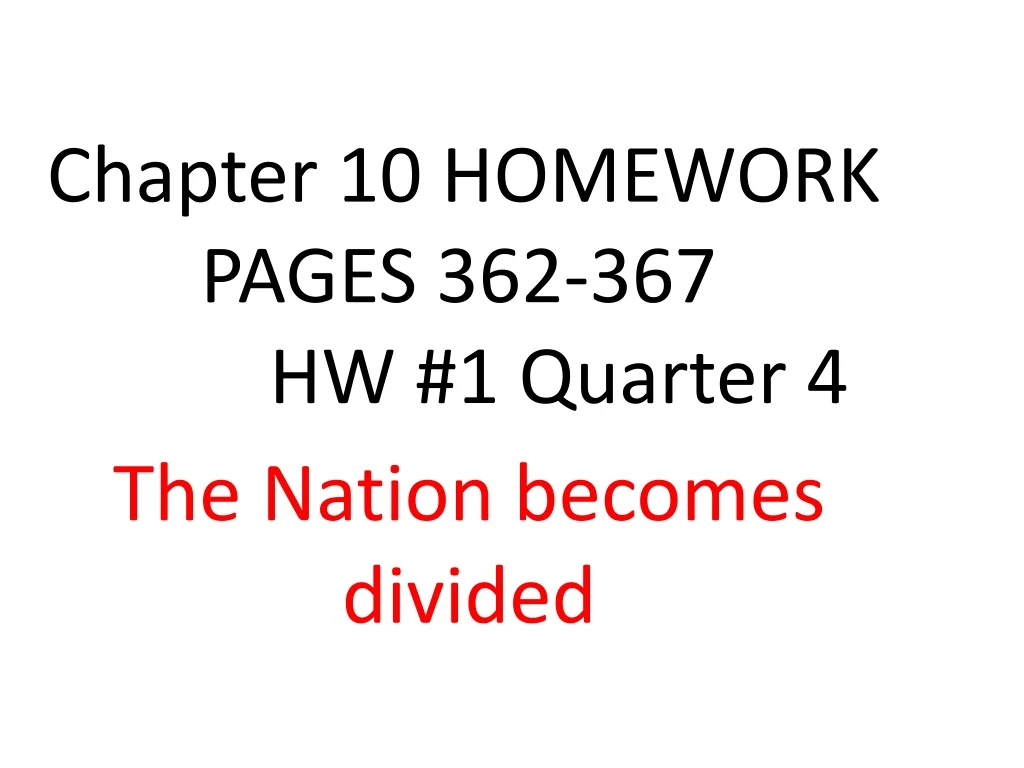 chapter 10 homework pages 362 367 hw 1 quarter 4