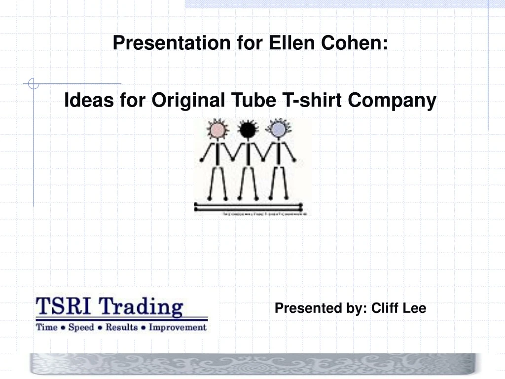 presentation for ellen cohen ideas for original