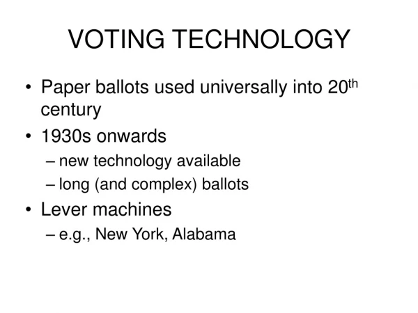 VOTING TECHNOLOGY