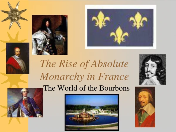 The Rise of Absolute Monarchy in France