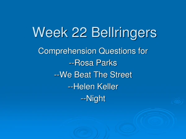 Week 22 Bellringers