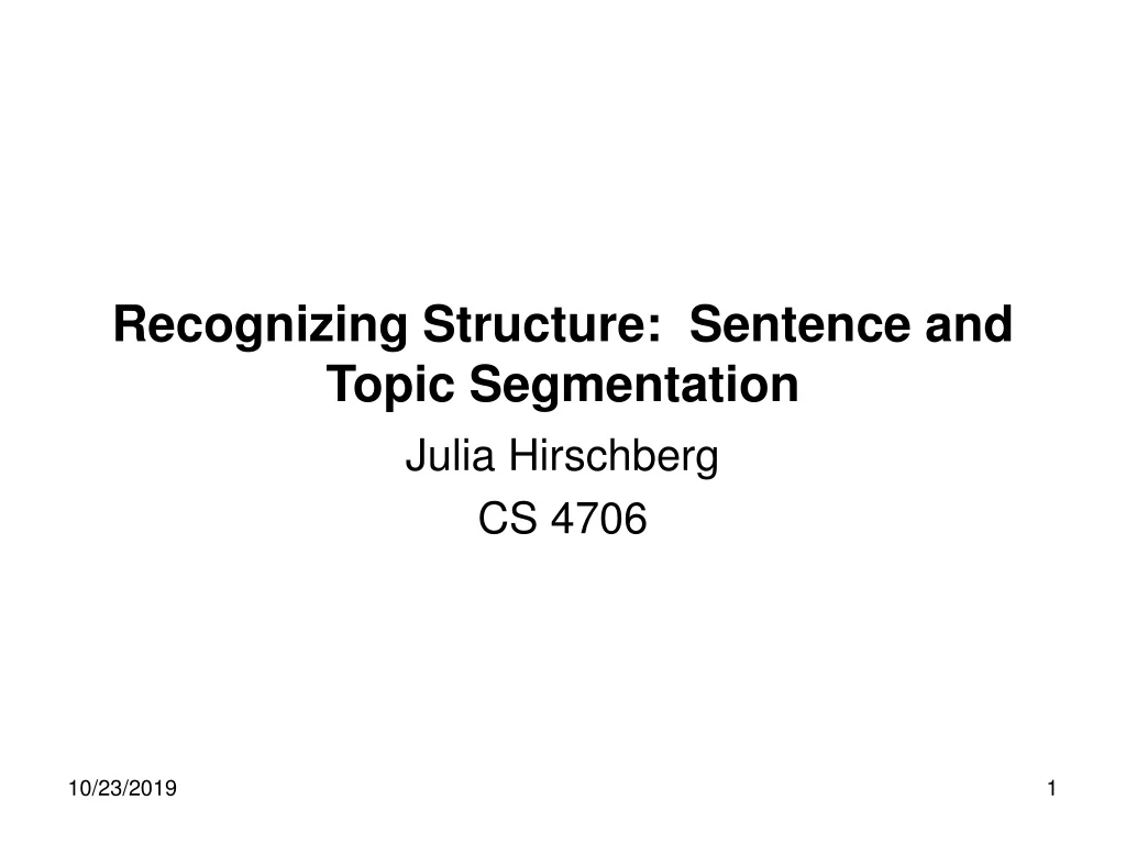 recognizing structure sentence and topic segmentation