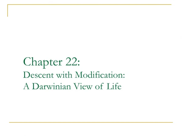 Chapter 22: Descent with Modification: A Darwinian View of Life
