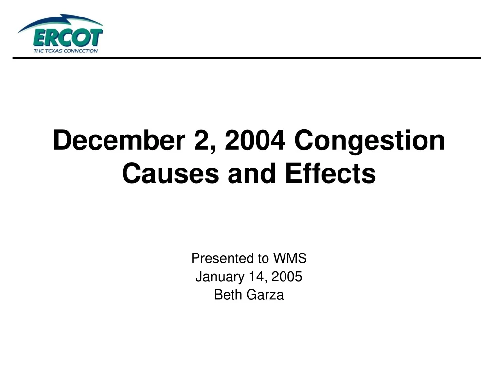 december 2 2004 congestion causes and effects