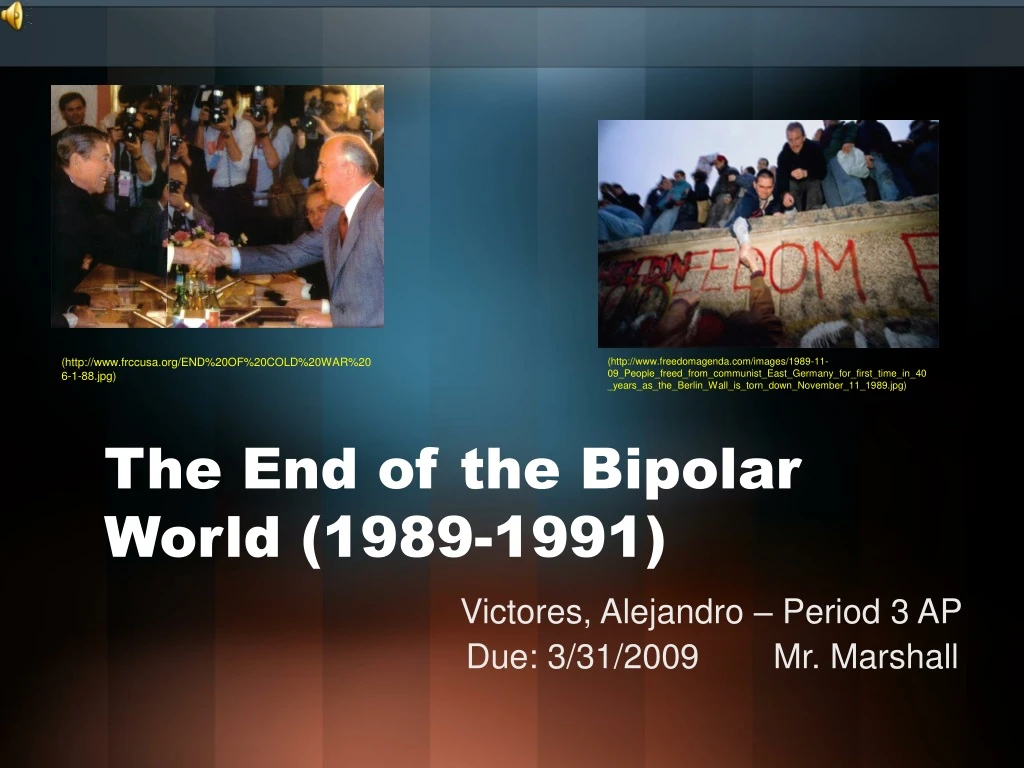 the end of the bipolar world 1989 1991