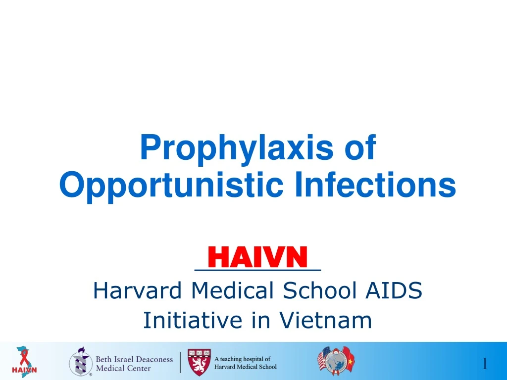 prophylaxis of opportunistic infections