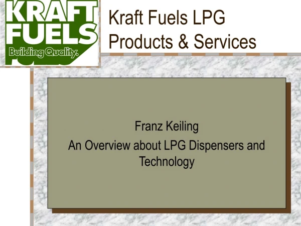 Kraft Fuels LPG Products &amp; Services