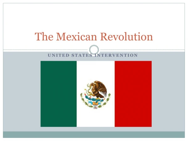 The Mexican Revolution