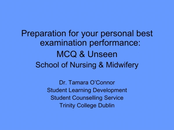 Preparation for your personal best examination performance: MCQ &amp; Unseen
