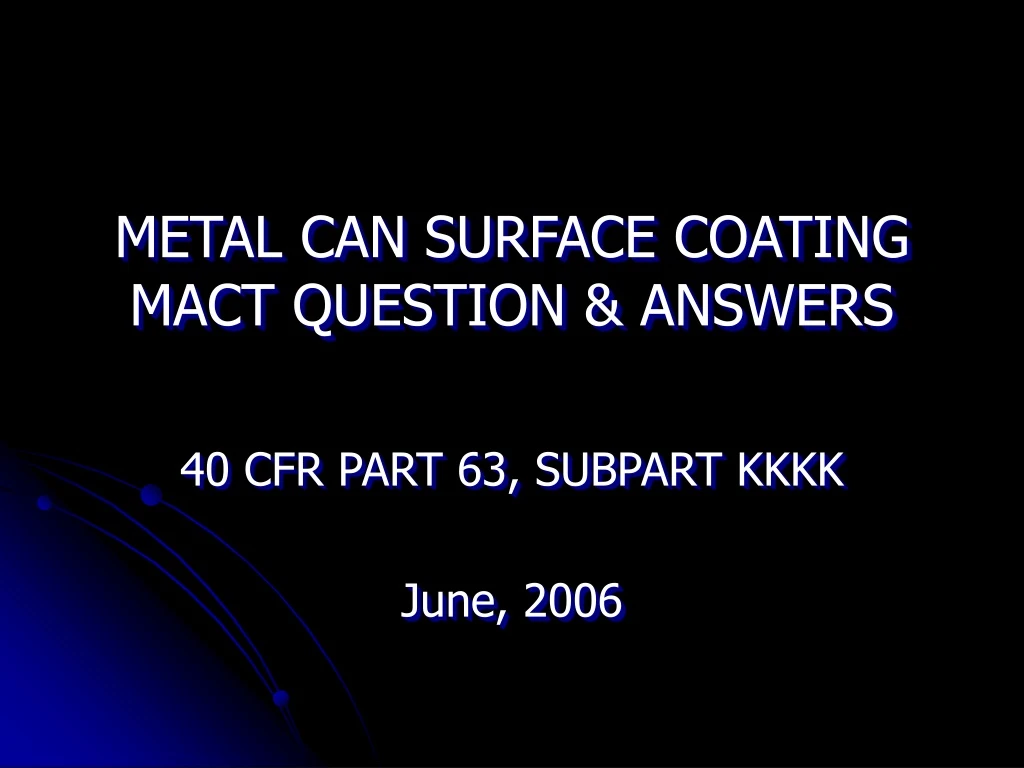 metal can surface coating mact question answers