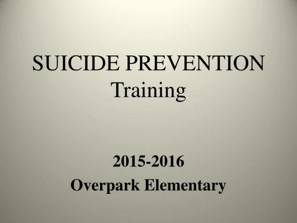 SUICIDE PREVENTION Training