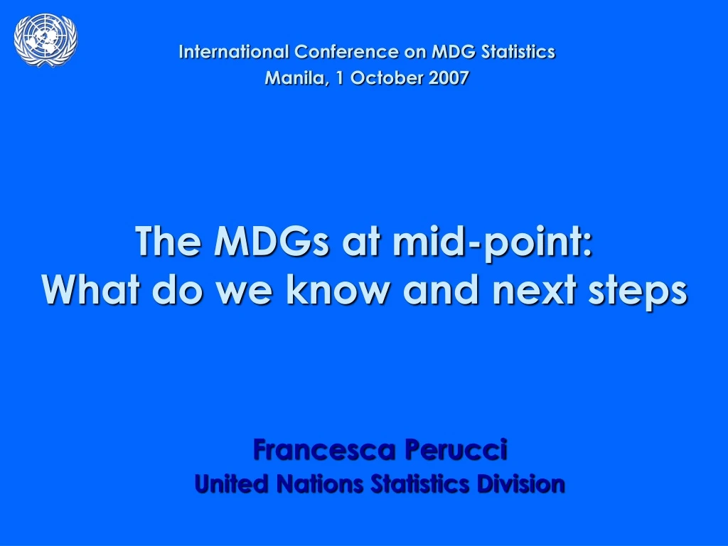 the mdgs at mid point what do we know and next steps