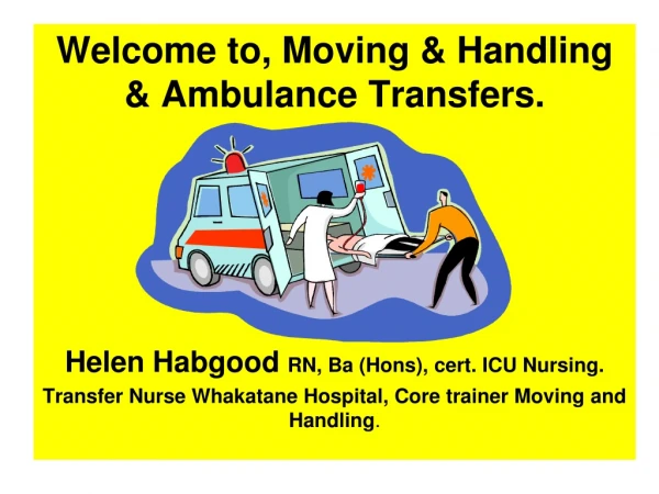 Welcome to, Moving &amp; Handling &amp; Ambulance Transfers.