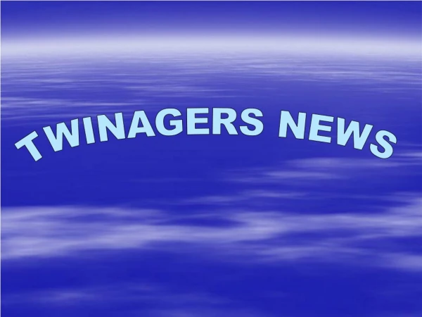 TWINAGERS NEWS