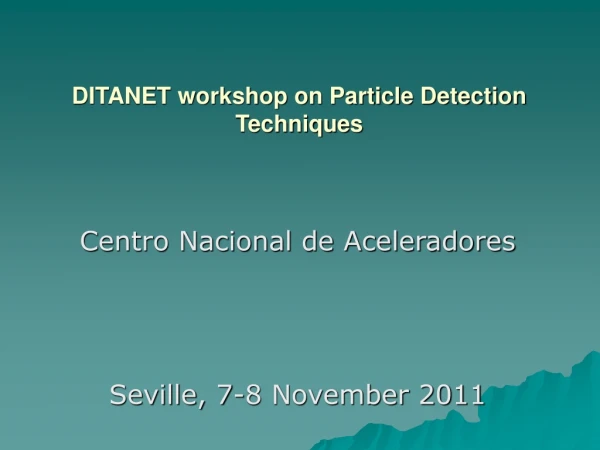 DITANET workshop on Particle Detection Techniques