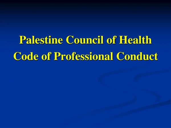 Palestine Council of Health Code of Professional Conduct