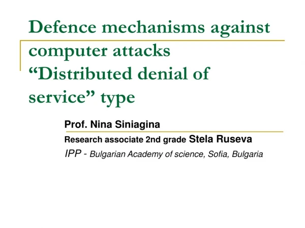 Defence mechanisms against computer attacks “Distributed denial of service” type