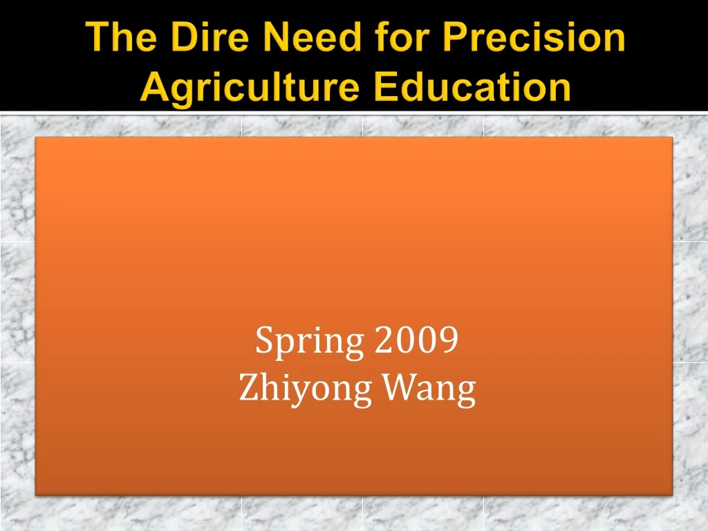 the dire need for precision agriculture education