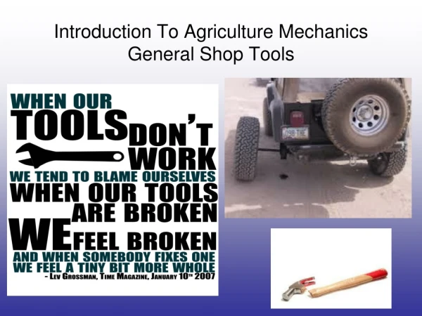 Introduction To Agriculture Mechanics General Shop Tools