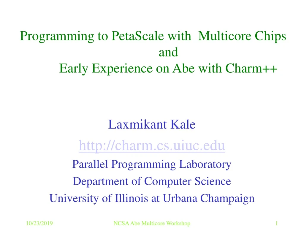 programming to petascale with multicore chips and early experience on abe with charm