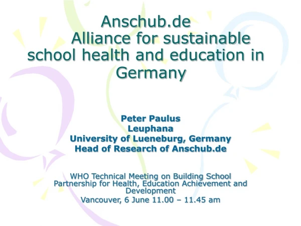 Anschub.de 	Alliance for sustainable school health and education in 	Germany