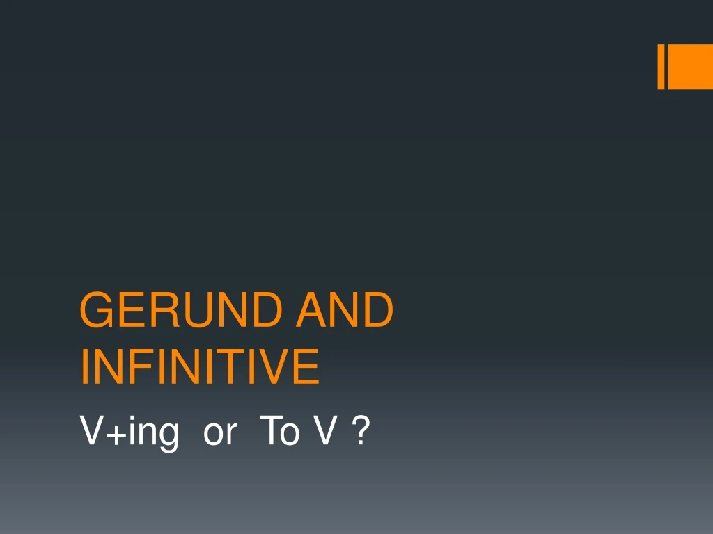 gerund and infinitive