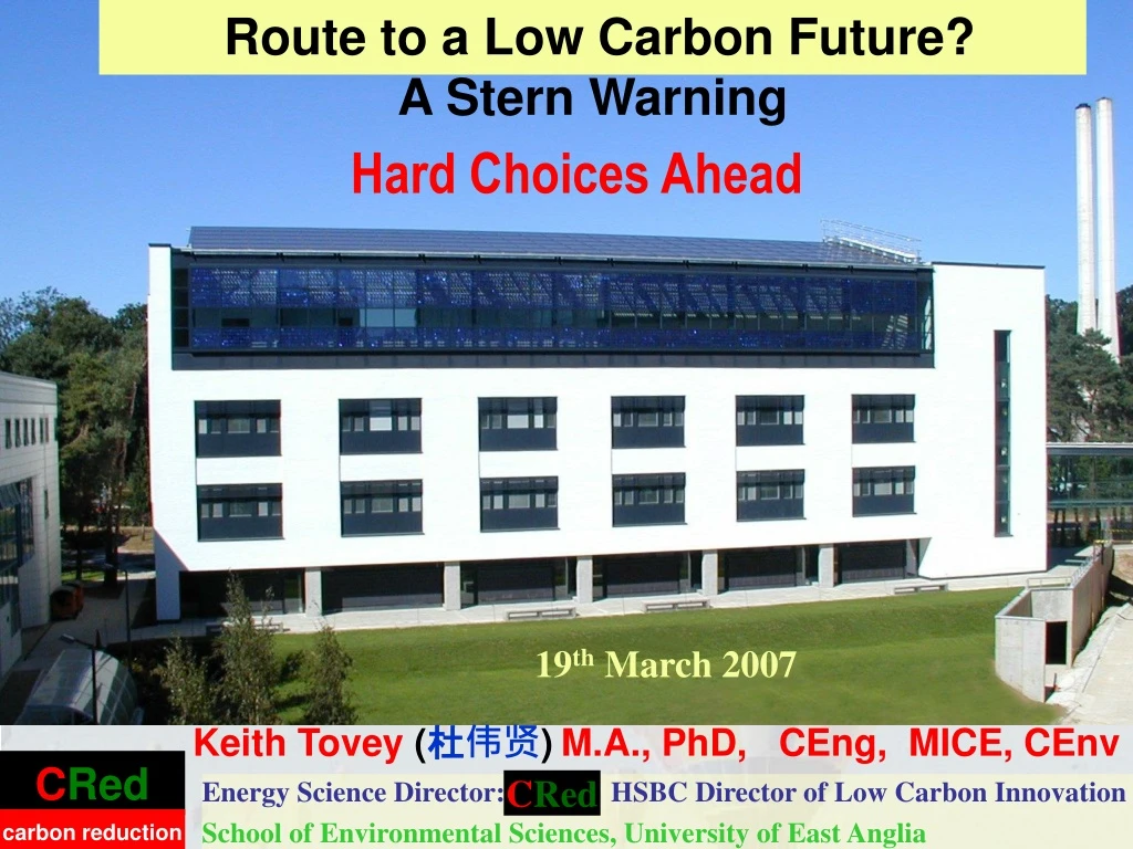 route to a low carbon future a stern warning