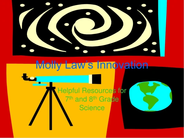 Molly Law’s Innovation