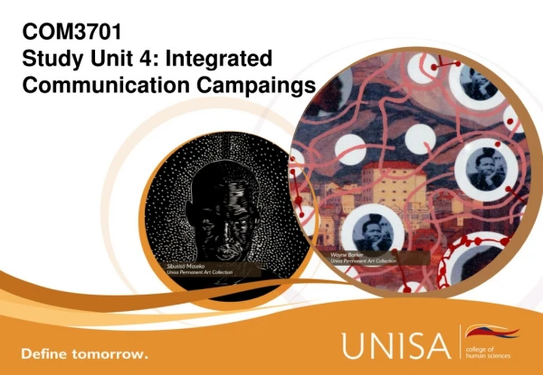 COM3701 Study Unit 4: Integrated Communication Campaings