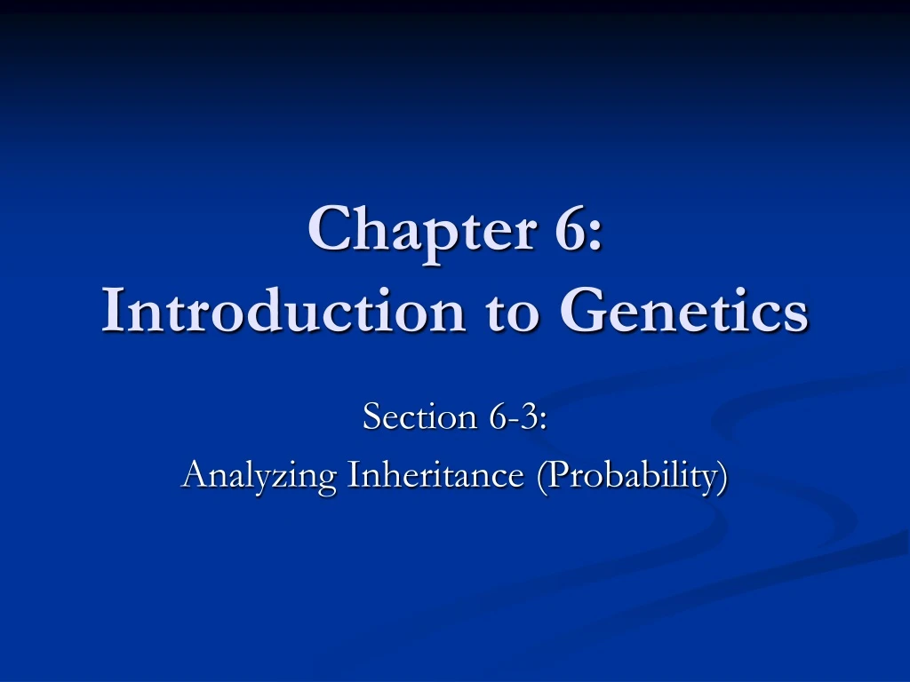 chapter 6 introduction to genetics