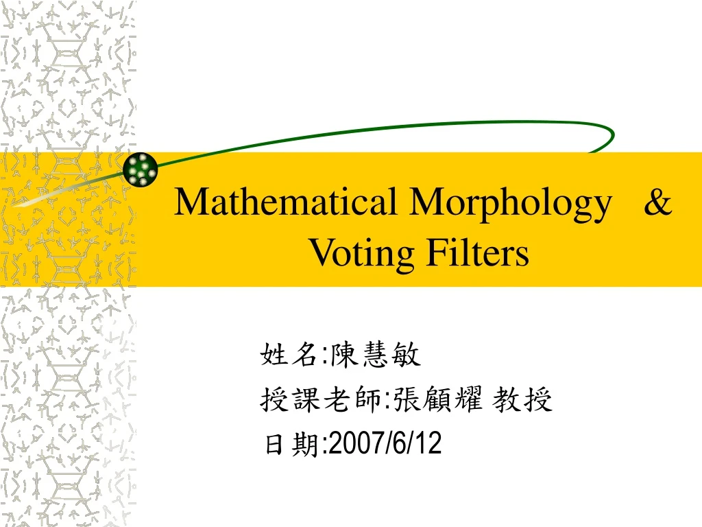 mathematical morphology voting filters