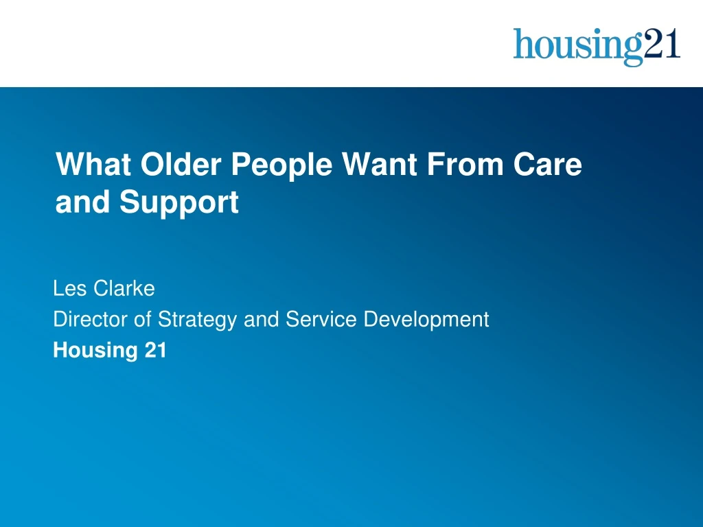 what older people want from care and support