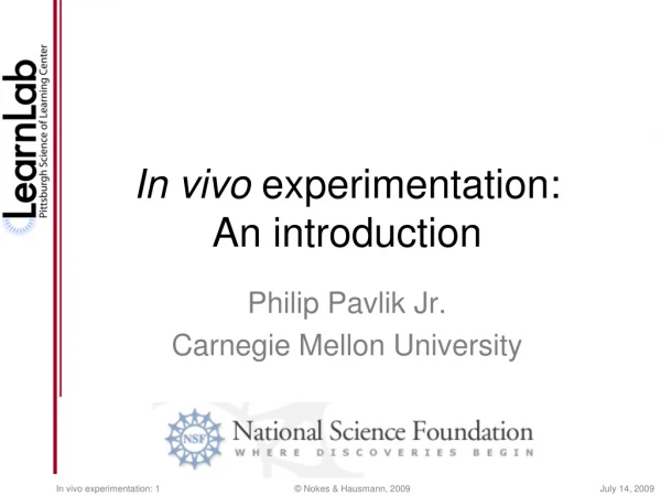 In vivo experimentation: An introduction