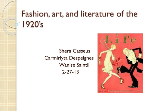 Fashion, art, and literature of the 1920’s