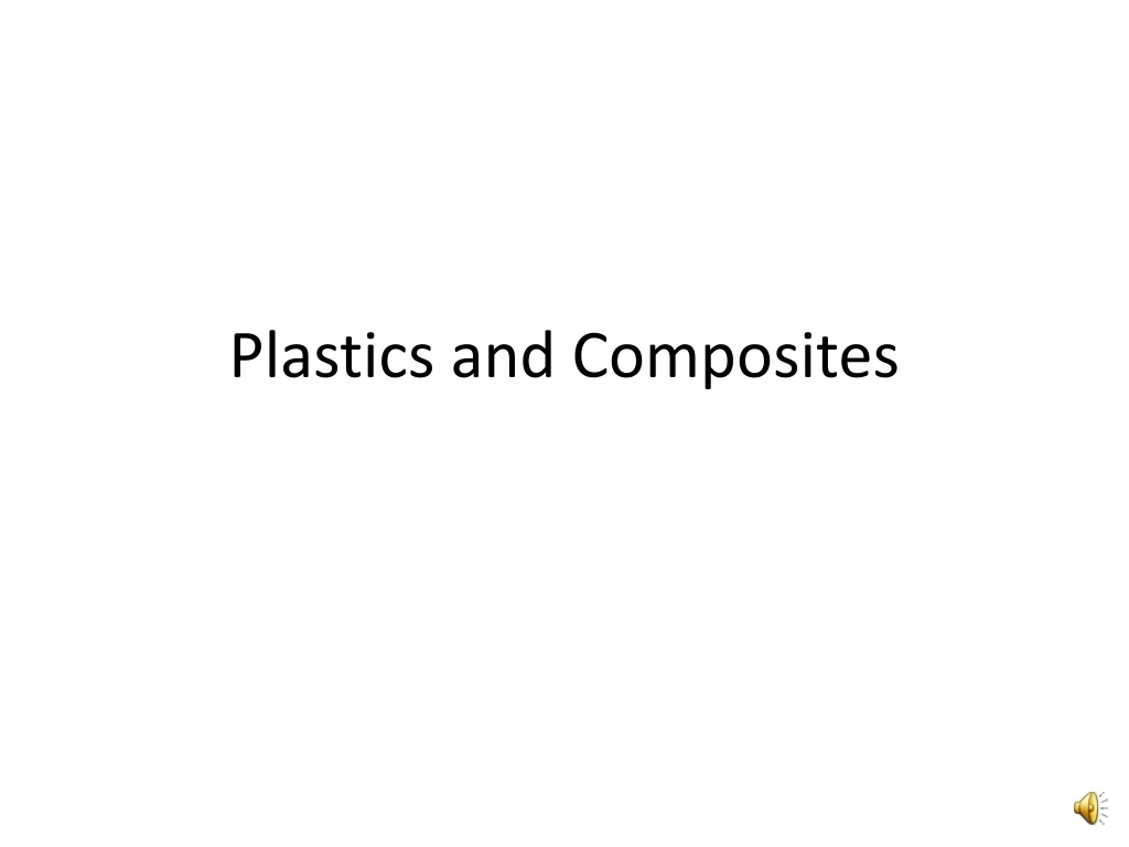 plastics and composites