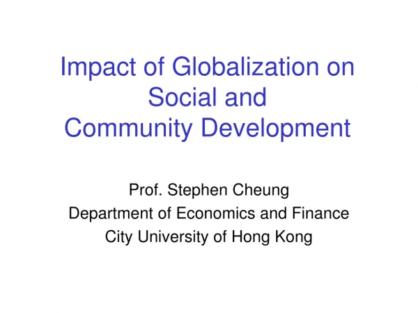Impact of Globalization on Social and Community Development