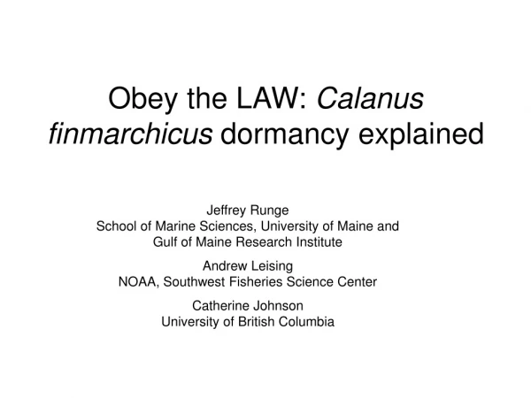Obey the LAW: Calanus finmarchicus dormancy explained