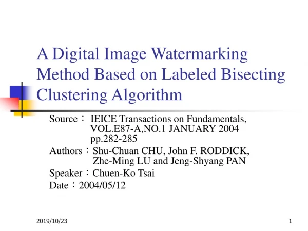 A Digital Image Watermarking Method Based on Labeled Bisecting Clustering Algorithm