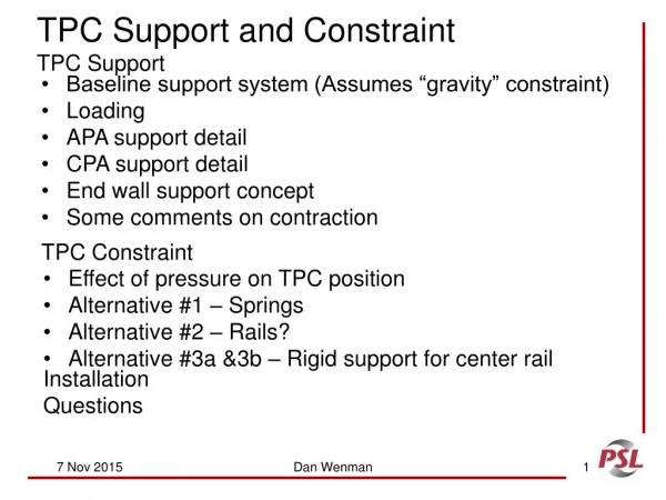TPC Support and Constraint TPC Support