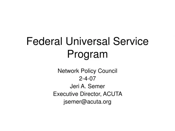 Federal Universal Service Program