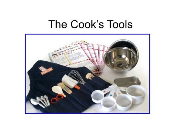 The Cook’s Tools