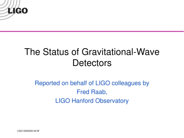 The Status of Gravitational-Wave Detectors