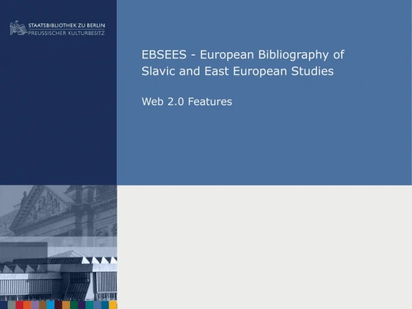 EBSEES - European Bibliography of Slavic and East European Studies Web 2.0 Features