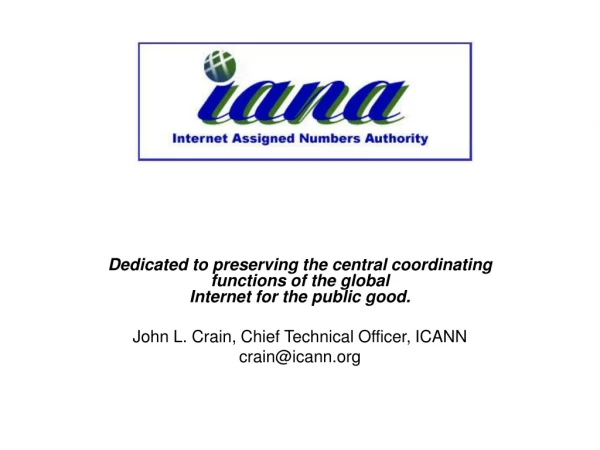 A little about the IANA