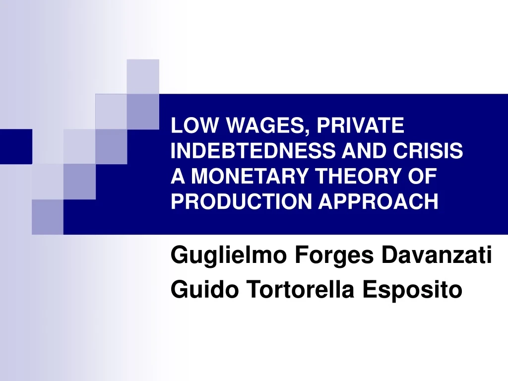 low wages private indebtedness and crisis a monetary theory of production approach