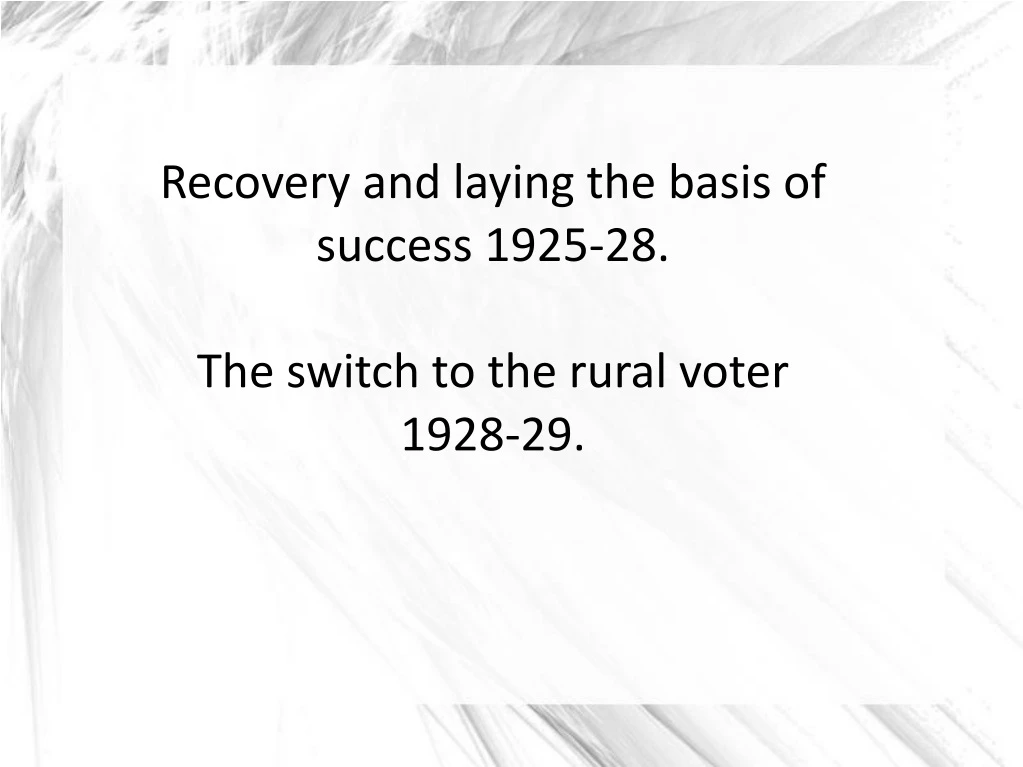 recovery and laying the basis of success 1925