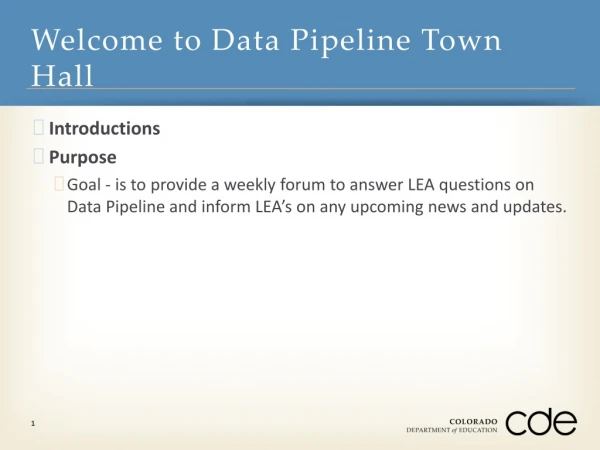 Welcome to Data Pipeline Town Hall