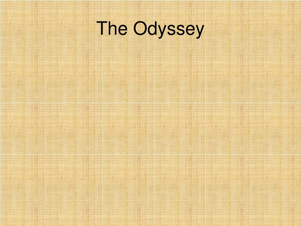 the odyssey